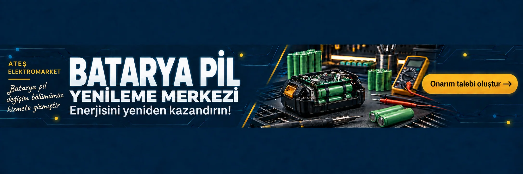 Batarya Pil Yenileme Merkezi. Batarya pil değişim bölümümüz hizmete girmiştir. Enerjisini yeniden kazandırın! Onarım talebi oluştur